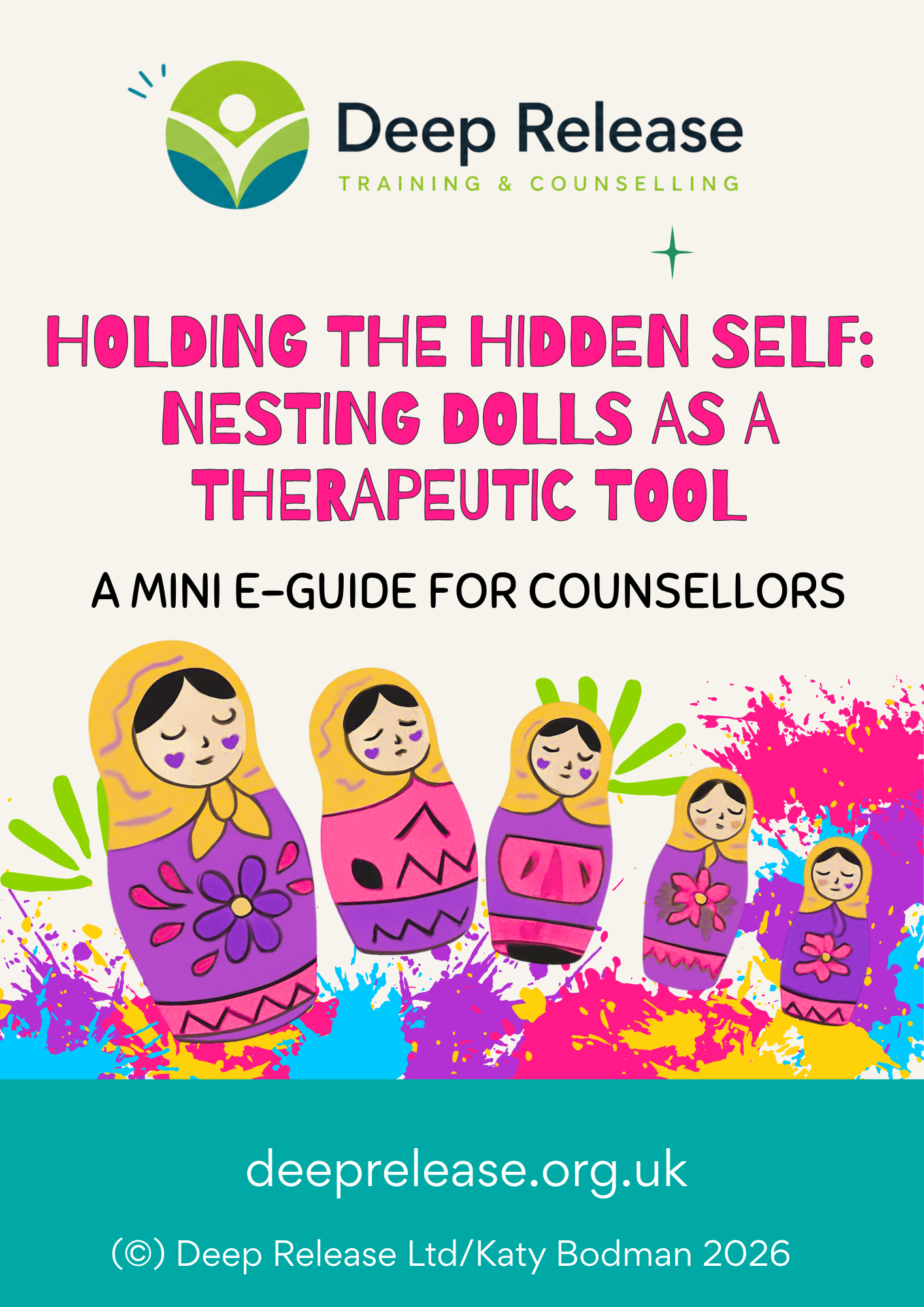 Holding the Hidden Self: Nesting Dolls as a Therapeutic Tool - Companion e-Guide